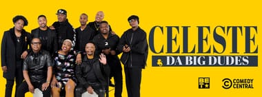 Celeste & Da Big Dudes