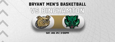 Bryant Men's Basketball vs. Binghamton University 