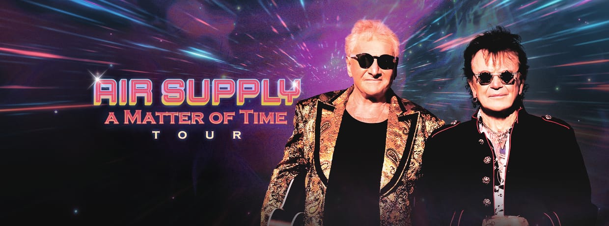 Air Supply | A Matter of Time Tour 2026