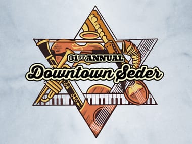 31st Annual Downtown Seder ft. Steven Bernstein, David Broza, Al Franken, Judy Gold, Richard Kind, and more