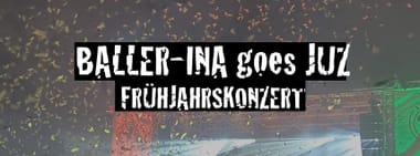 BALLER-INA goes JUZ