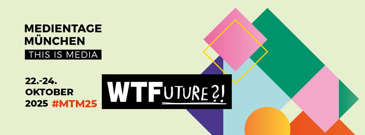 MEDIENTAGE MÜNCHEN 2025