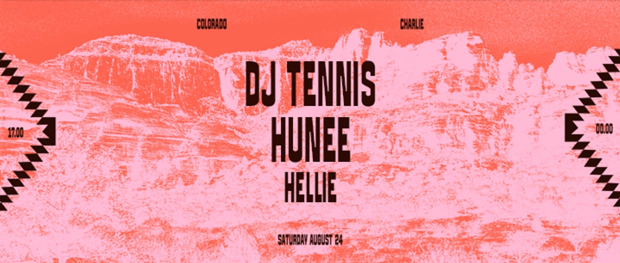 Colorado Charlie w/ DJ Tennis, HUNEE, Hellie