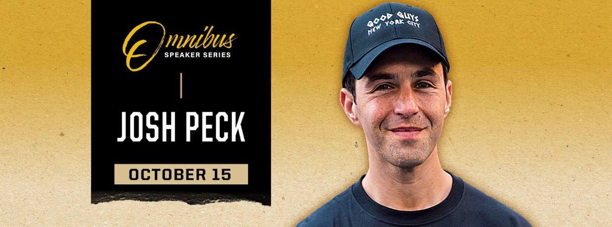Omnibus Lecture Series Josh Peck
