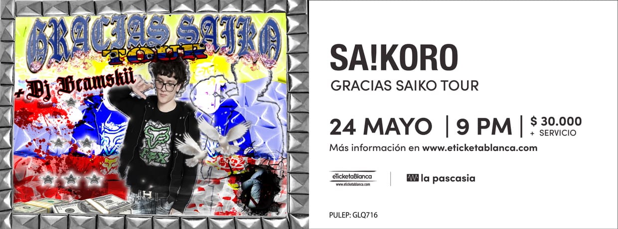 SA!KORO - Gracias Saiko Tour