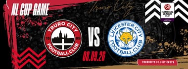 Truro City vs Leicester City