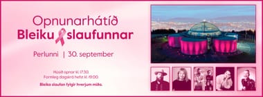 Opnunarviðburður Bleiku slaufunnar í Perlunni