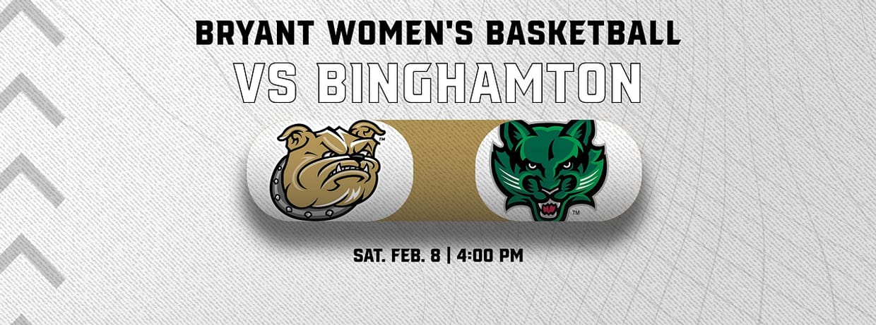 Bryant Women's Basketball vs. Binghamton University