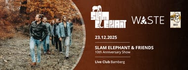 Slam Elephant & Friends (Bamberger Kneipenchor+Waste) - 10th Anniversary Show