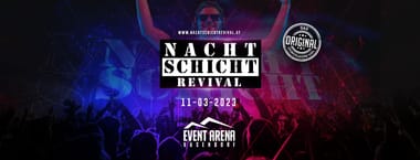 Nachtschicht Revival - Das Original // Wir sind zurück in Vösendorf