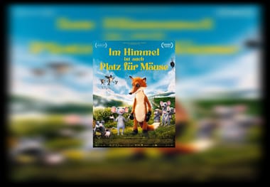 Kino: Im Himmel ist auch Platz für Mäuse