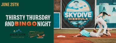 (6/25) Missoula vs. Billings