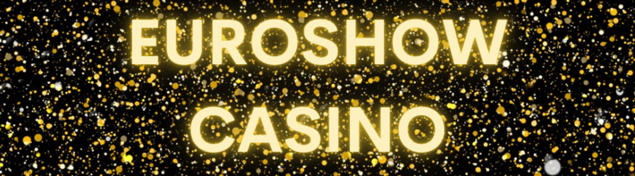 EUROSHOW CASINO