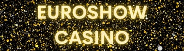 EUROSHOW CASINO