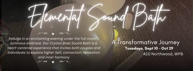 Tuesday Evening Elemental Sound Bath Series