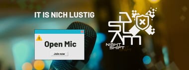 DSLAM Night Shift -Open Mic-