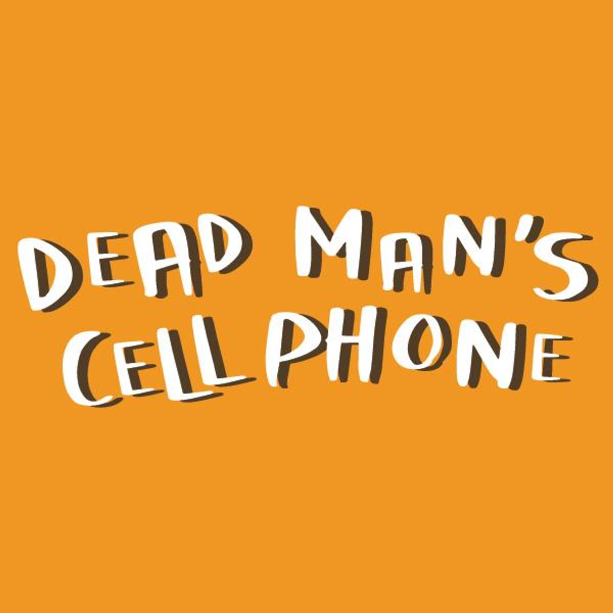 Dead Man’s Cell Phone