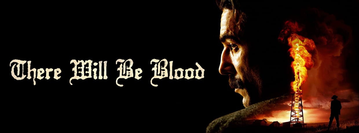 There Will Be Blood