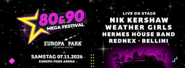Das 80 & 90 Mega Festival 2026 Europa-Park 