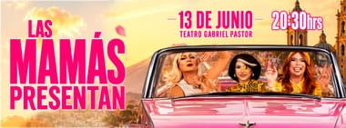 Las Mamás Presentan