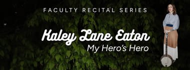 Faculty Recital Series: Kaley Lane Eaton – My Hero’s Hero: Songs of Judee Sill and Joanna Newsom