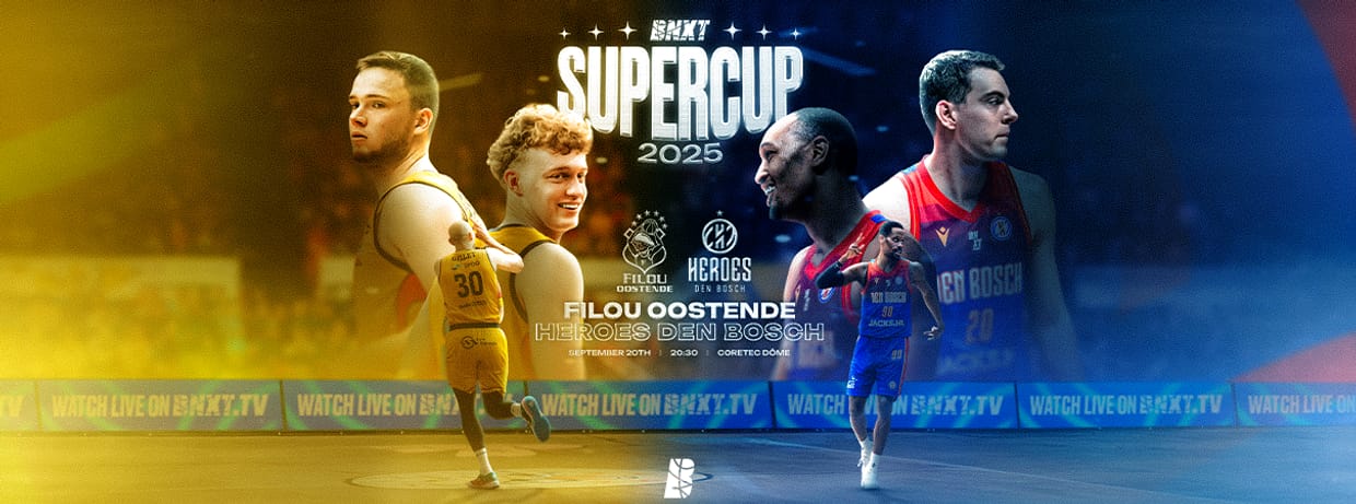 BNXT Supercup 2025: Filou Oostende - Heroes Den Bosch