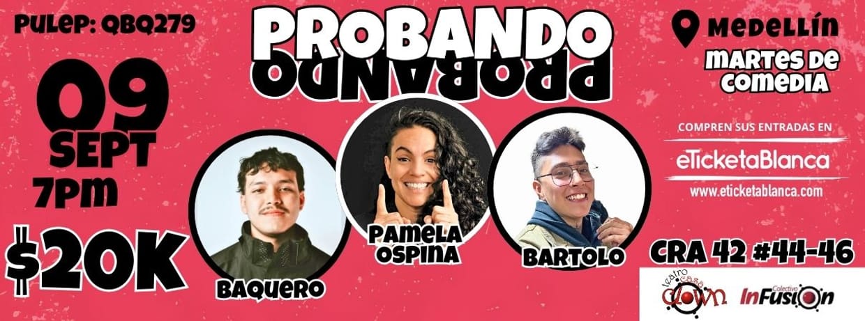 PROBANDO PROBANDO COMEDIA