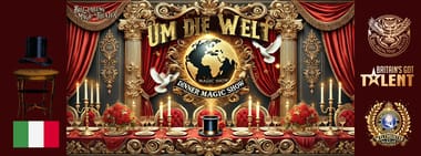 Um die Welt – Dinner Magic Show- 🇮🇹 Italien