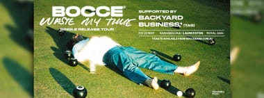 BOCCE - Waste My Time Tour
