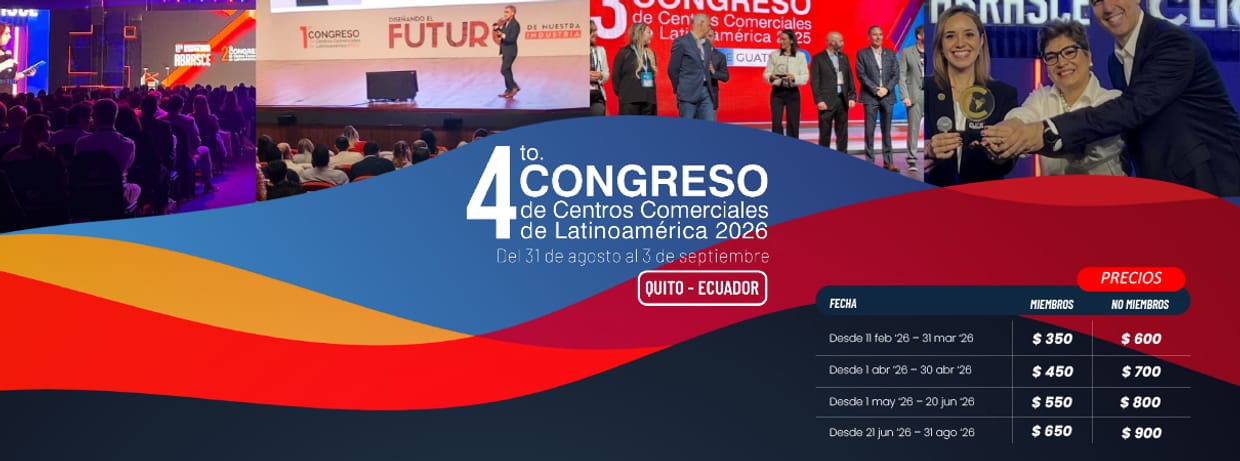 4TO CONGRESO DE CENTROS COMERCIALES DE LATINOAMERICA 2026