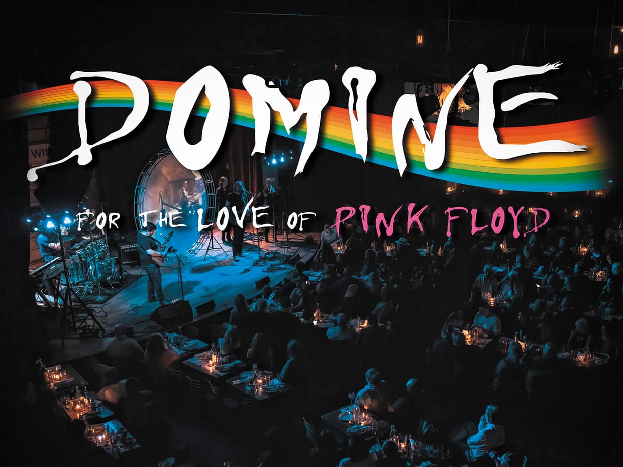 Domine: For the Love of Pink Floyd