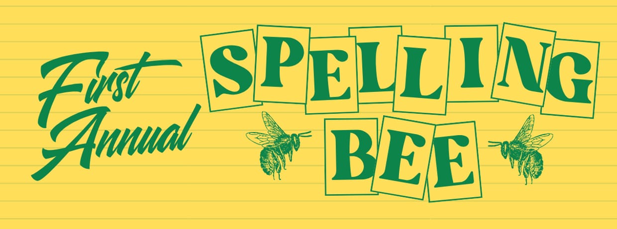 The 1st Annual Third Coast Spelling Bee