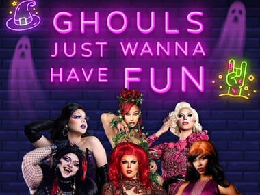 Ghouls Just Wanna Have Fun: a Halloween Drag Show