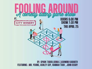 Foolin Around "A Comedy Dating Gameshow" hosted by Spark Tabor, Sonia Z & Ashwini Karanth