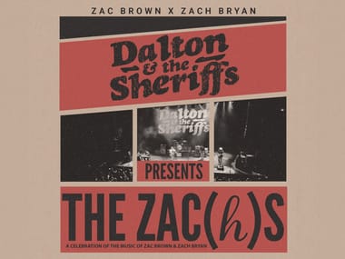 Dalton & The Sheriffs Present The Zac(h)s - A Celebration of the Music of Zac Brown & Zach Bryan