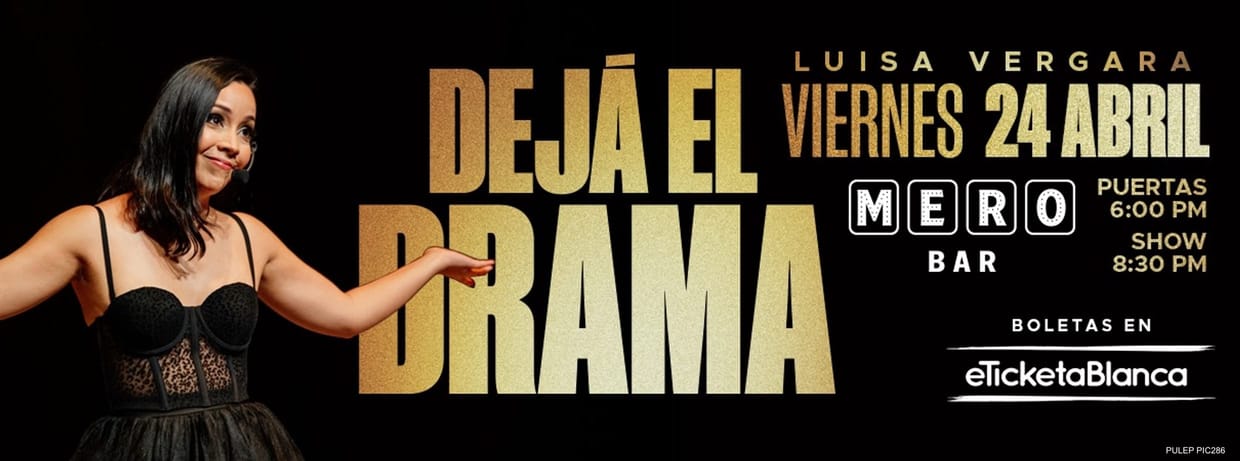 LUISA VERGARA: DEJA EL DRAMA (EN MERO BAR)