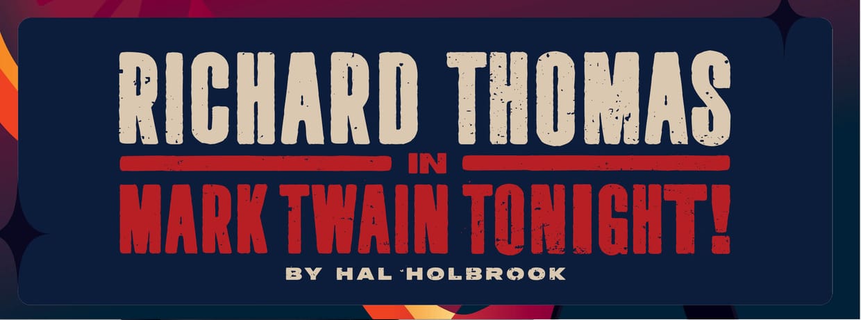 Richard Thomas in Mark Twain Tonight!