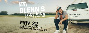 Glenn's Last Ride acoustic tour @ the Old School in Cottonwood Falls