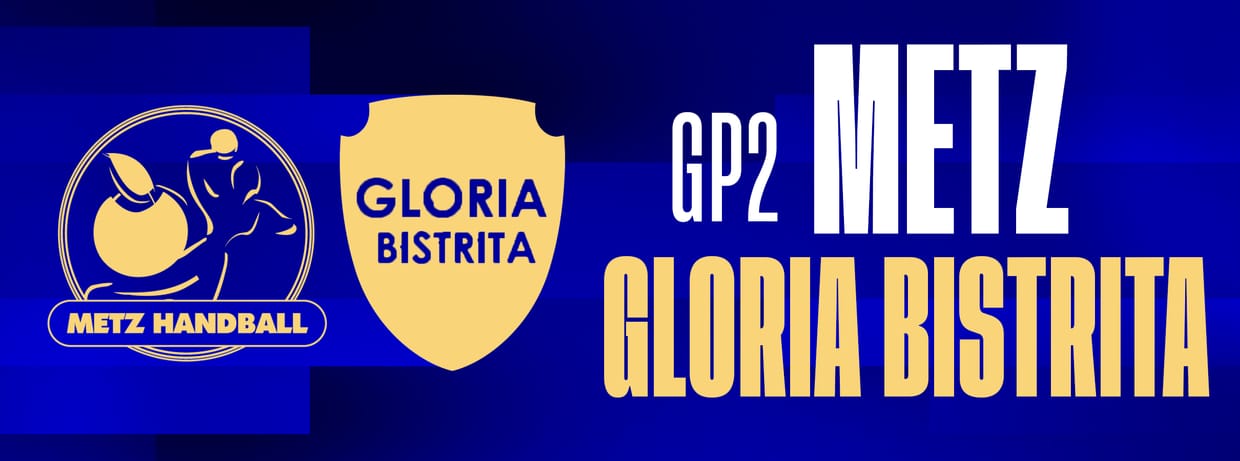 Metz Handball / CS Gloria Bistrița