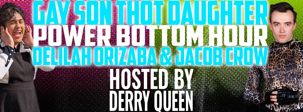 Gay Son Thot Daughter Power Bottom Hour