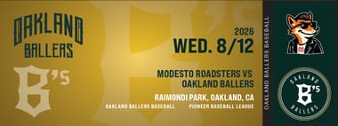 8/12/2026 Oakland Ballers vs. Modesto Roadsters, Celebration of Coach Beam
