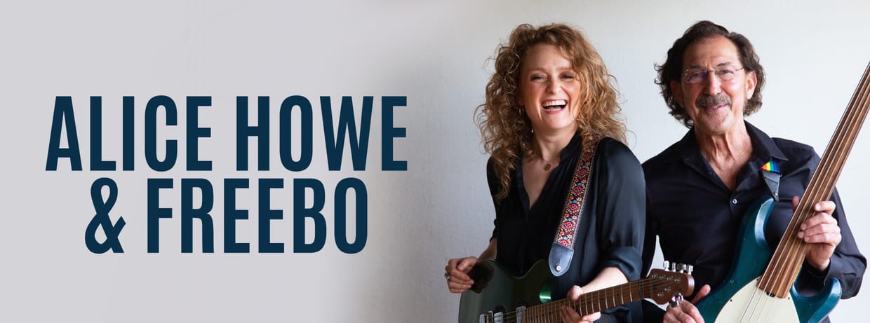 Alice Howe & Freebo