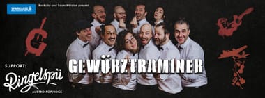 ABGESAGT: GEWÜRZTRAMINER & DA GMISCHTE SATZ // LIVE