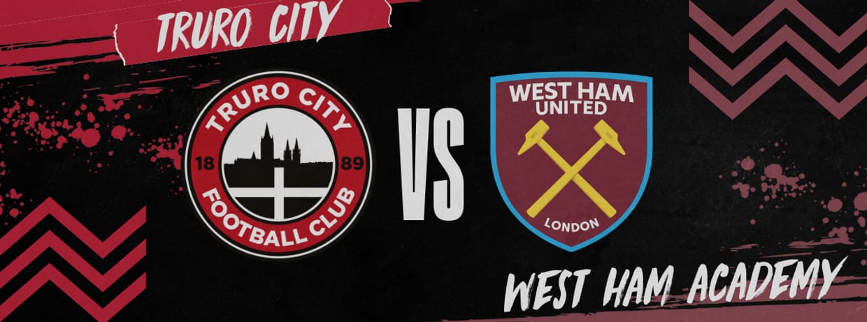 Truro City vs West Ham United