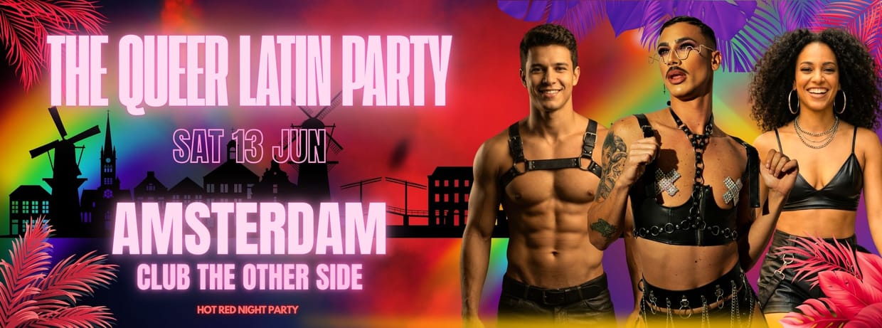  🌴🏳️‍🌈 EUROPE'S FIRST & BIGGEST QUEER LATIN PARTY 🌶️🔥 AMSTERDAM ⛓️