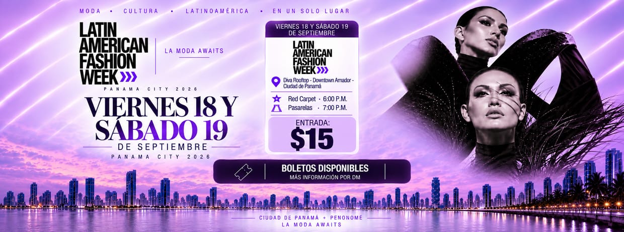 LATIN AMERICAN FASHION WEEK - 18 y 19 SEPT
