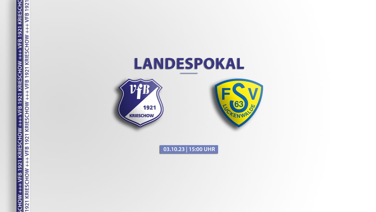 2. Runde Landespokal VfB Krieschow - FSV Luckenwalde