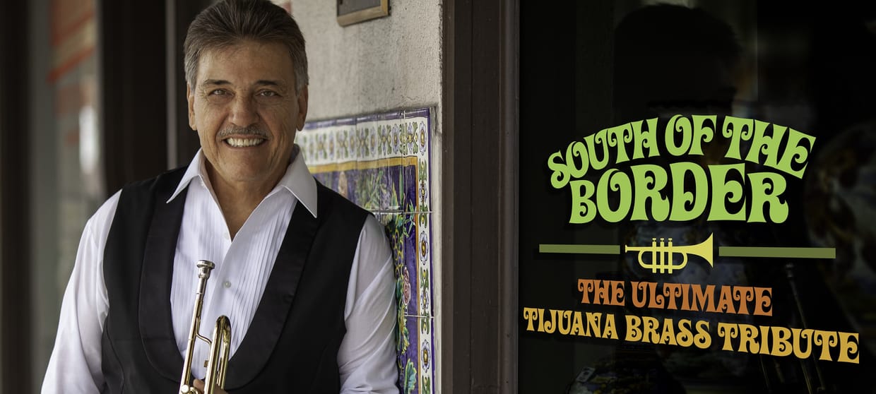 South of The Border: A Tribute to the Tijuana Brass