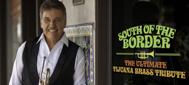 South of The Border: A Tribute to the Tijuana Brass