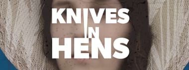 Knives in Hens